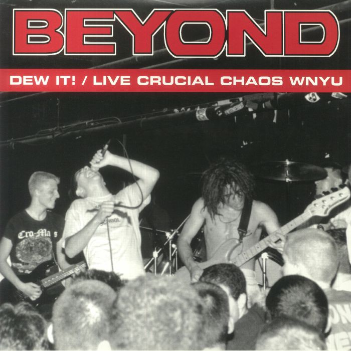 Beyond Dew It/Live Crucial Chaos WNYU