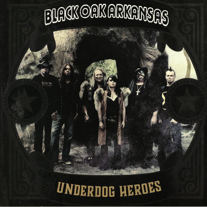 Black Oak Arkansas – Underdog Heroes vinyl cover