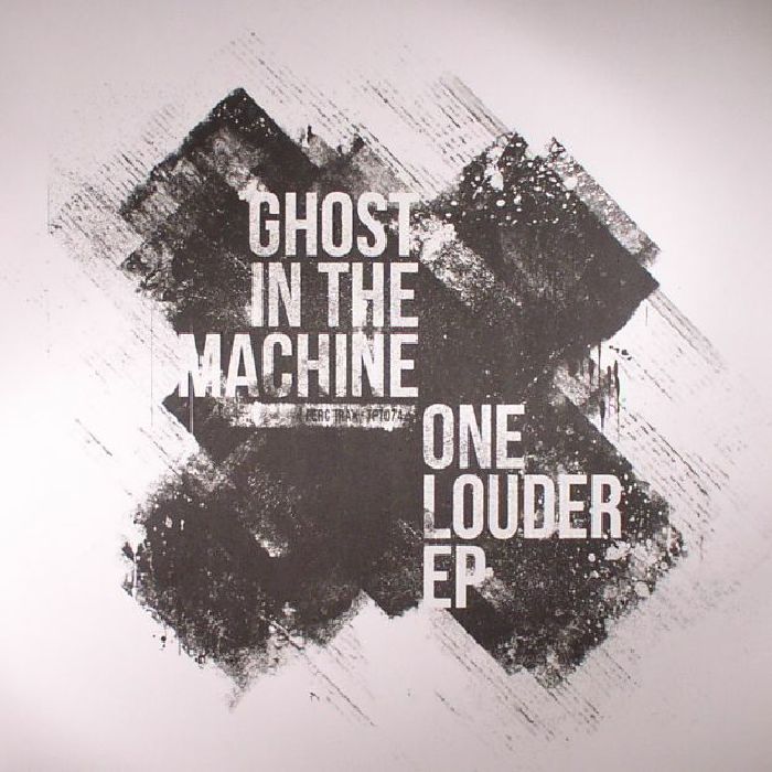 Ghost In The Machine One Louder EP