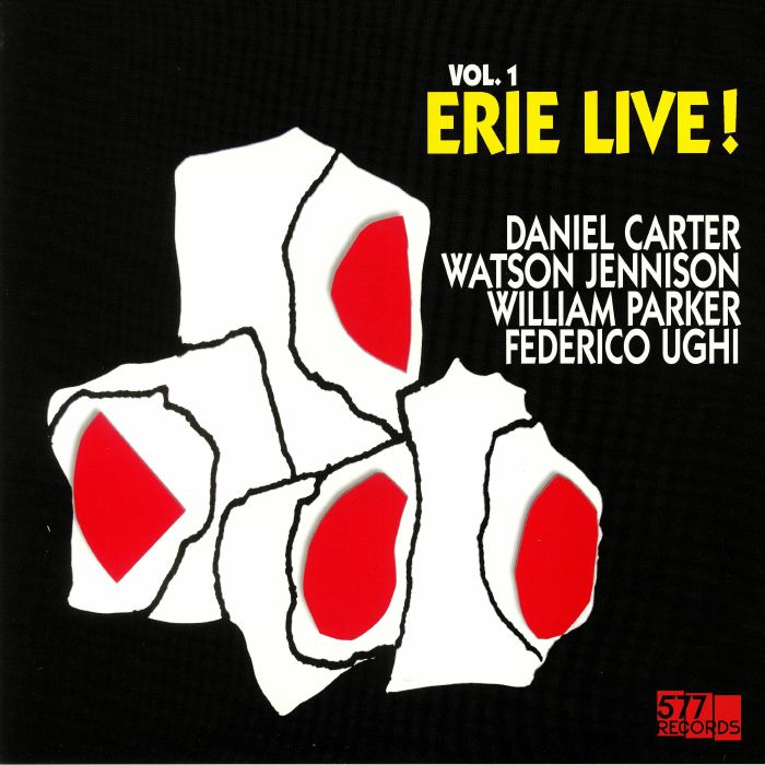 Daniel Carter | Watson Jennison | William Parker | Federico Ughi Live! Vol 1: Erie