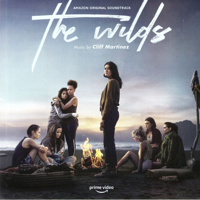 Cliff Martinez The Wilds (Soundtrack)