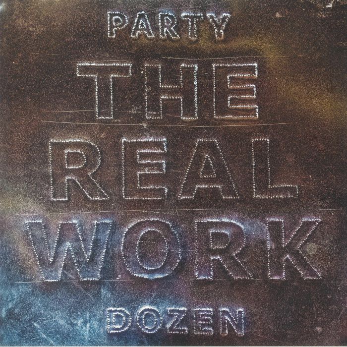 Party Dozen The Real Work