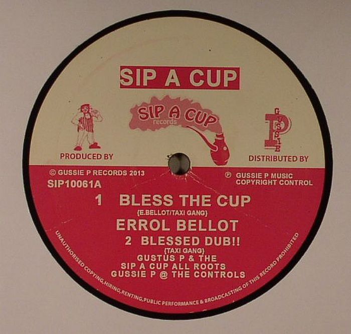Errol Bellot | Gustus P | The Sip A Cup All Roots | Matic Horns Bless The Cup