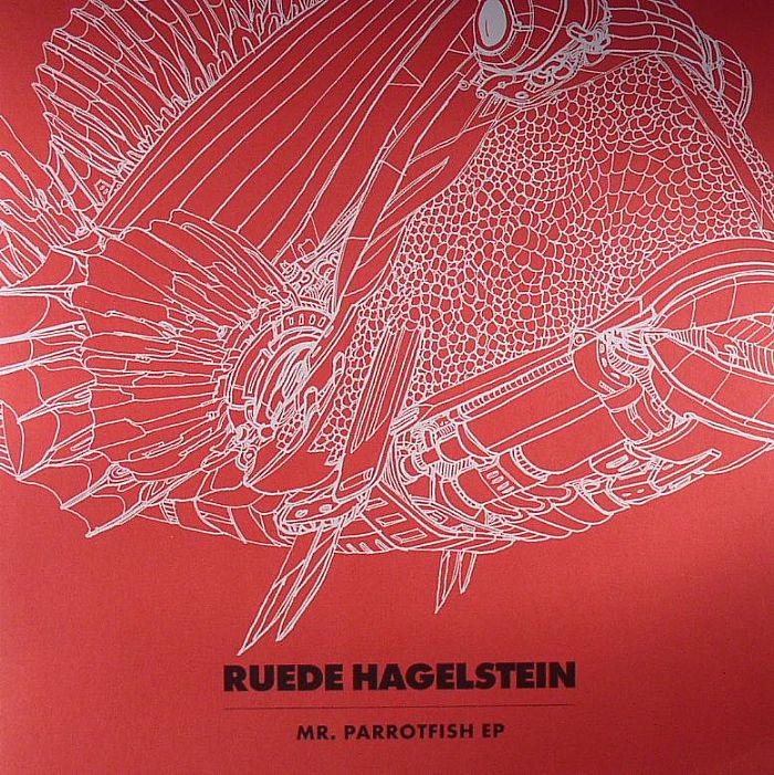 Ruede Hagelstein Mr Parrotfish EP