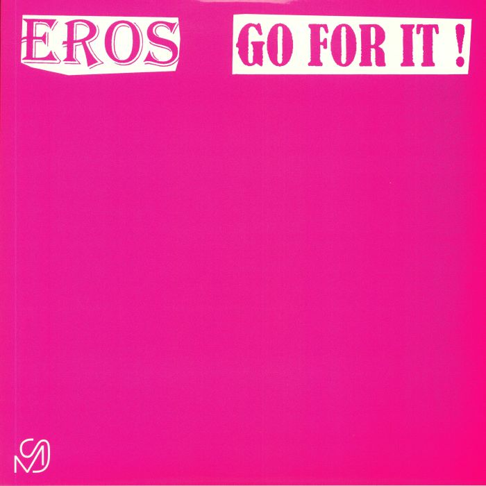 Eros Go For It!