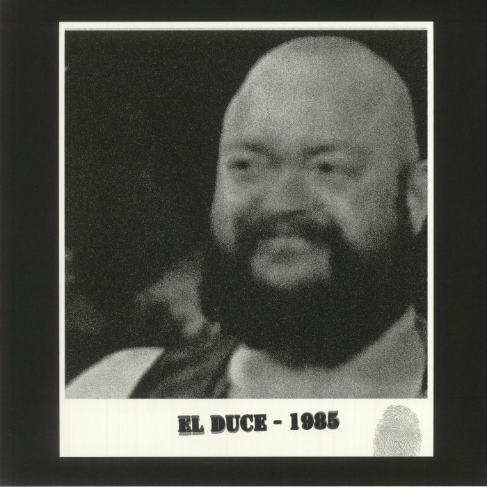 El Duce 1985