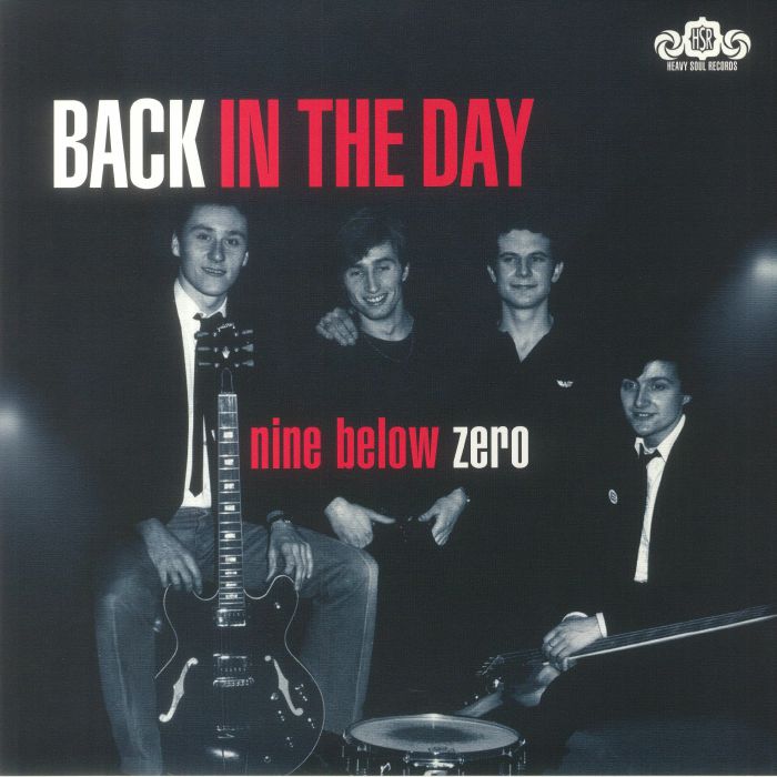 Nine Below Zero Back In The Day