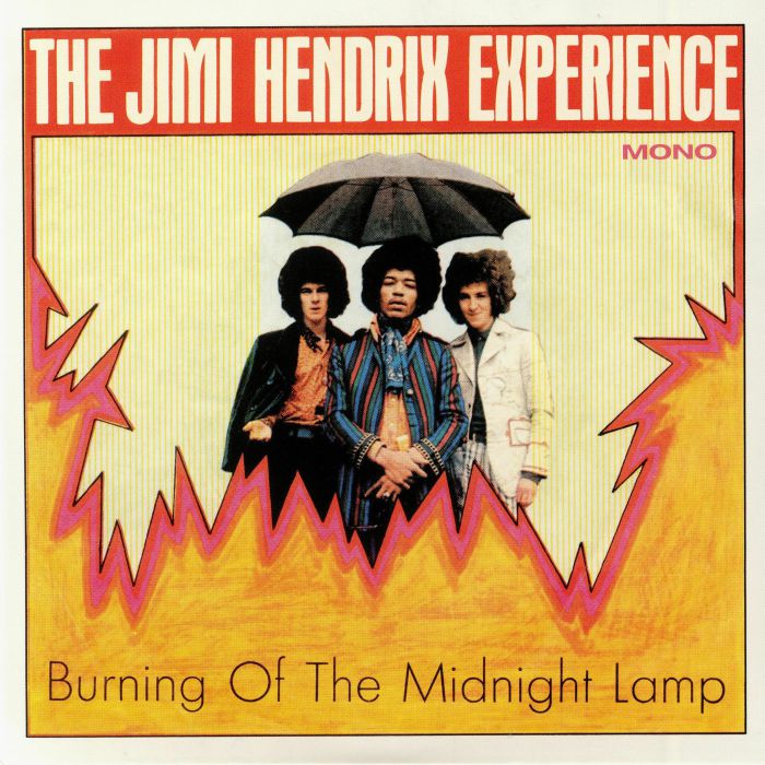 The Jimi Hendrix Experience Burning Of Midnight Lamp (mono)