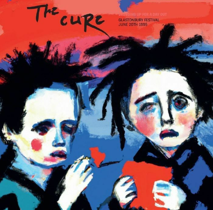 The Cure – Dressing Up For A Day Out: Glastonbury Festival June 20th 1995 vinyl cover