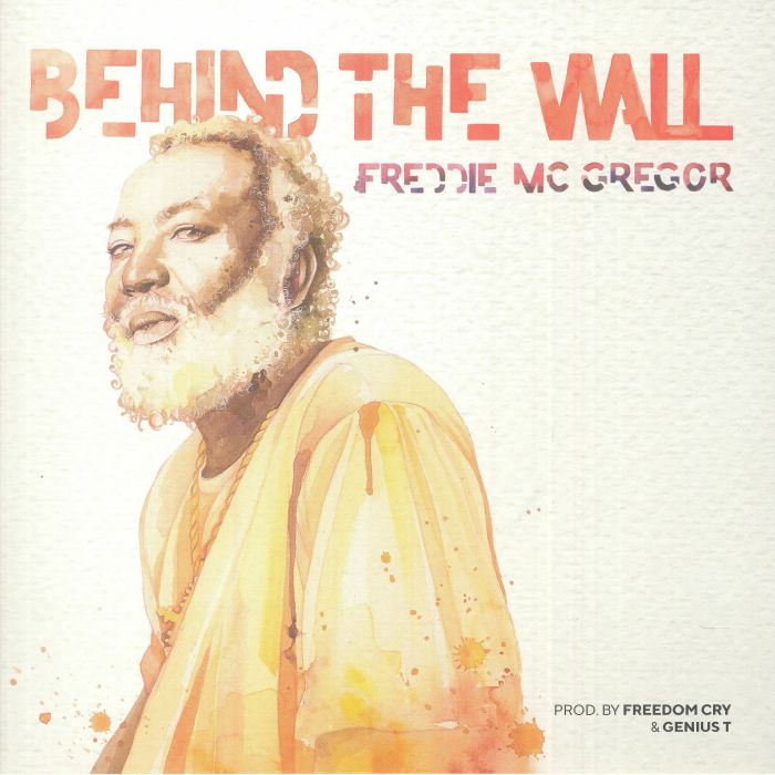 Freddie Mcgregor Behind The Wall