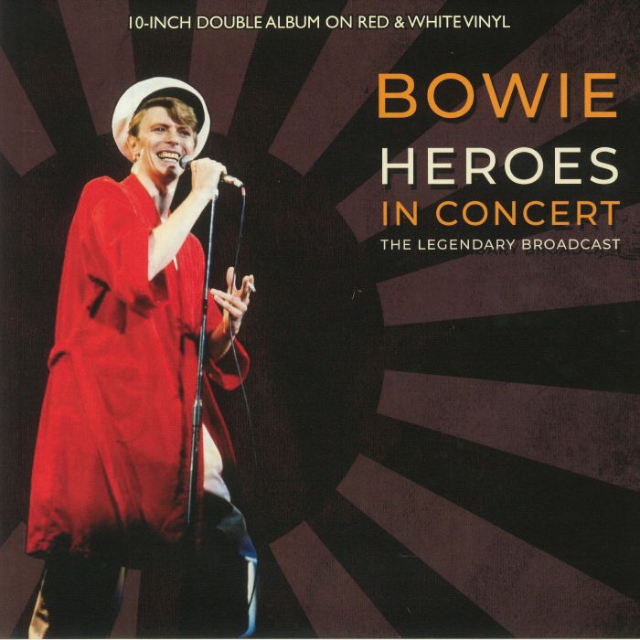 David Bowie – Heroes In Concert: The Legendary Broadcast vinyl cover