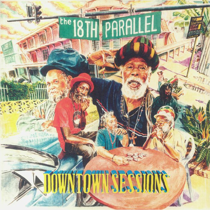 The 18th Parallel Downtown Sessions