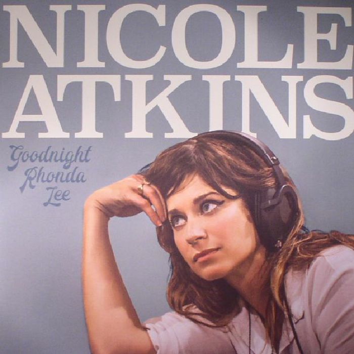 Nicole Atkins Goodnight Rhonda Lee