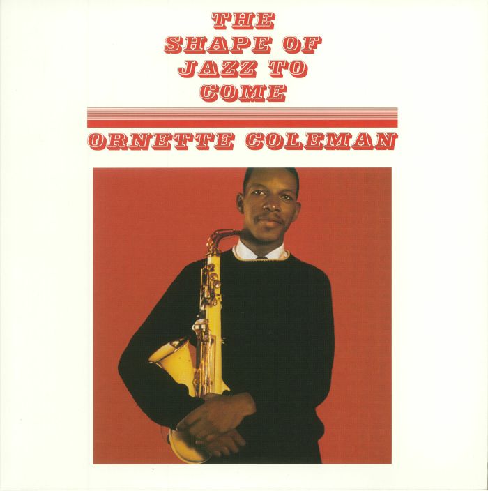 Ornette Coleman – The Shape Of Jazz To Come vinyl cover