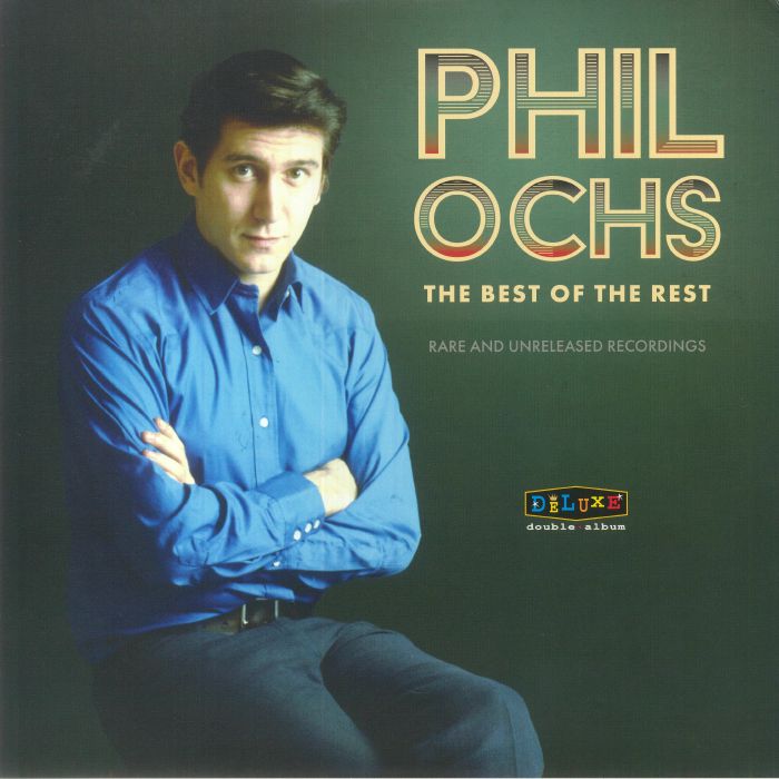 Phil Ochs Best Of The Rest: Rare and Unreleased Recordings (Record Store Day RSD 2023)