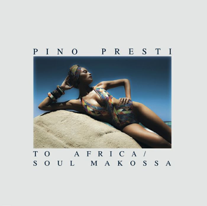 Pino Presti To Africa/Soul Makossa