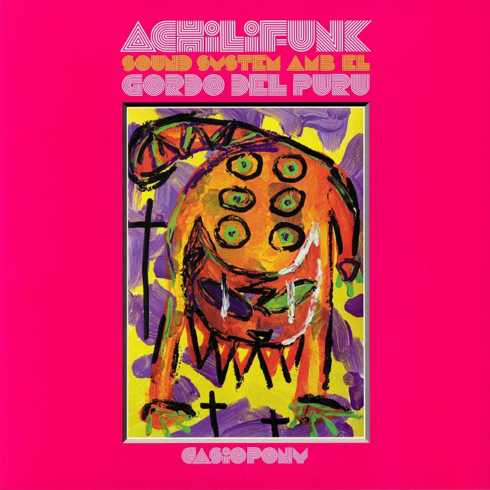 Achilifunk Sound System | El Gordo Del Puru Casiopony