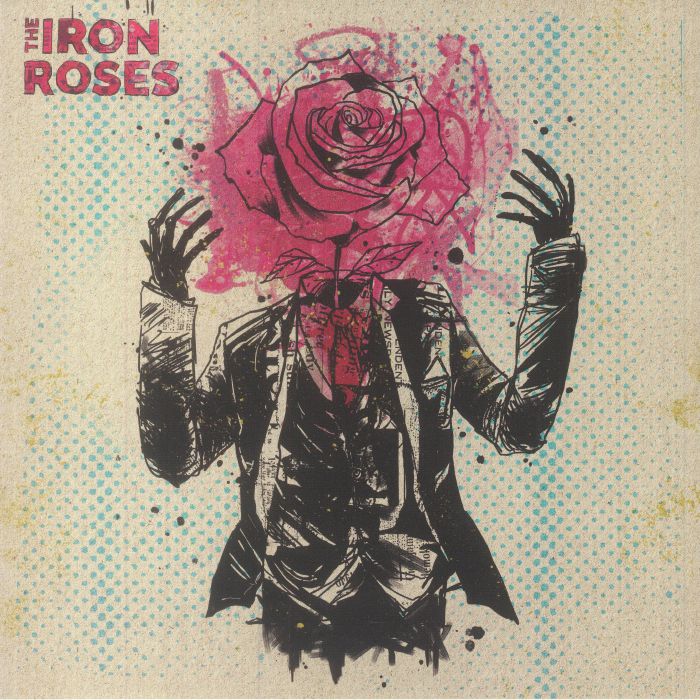 The Iron Roses – The Iron Roses vinyl cover