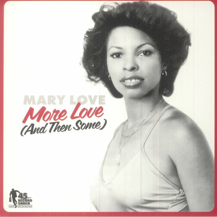 Mary Love More Love (And Then Some)