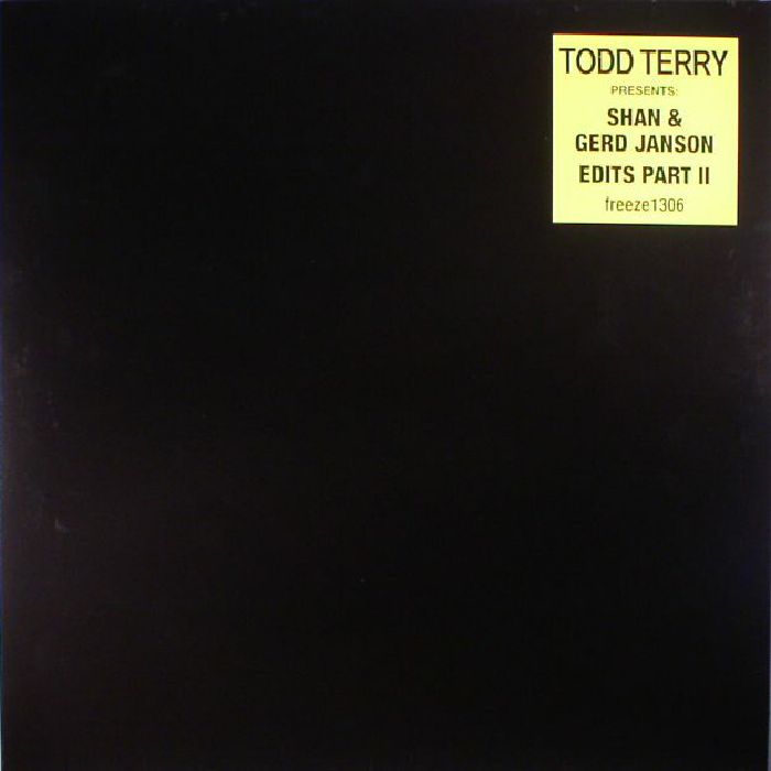 Todd Terry Shan and Gerd Janson Edits Vol 2