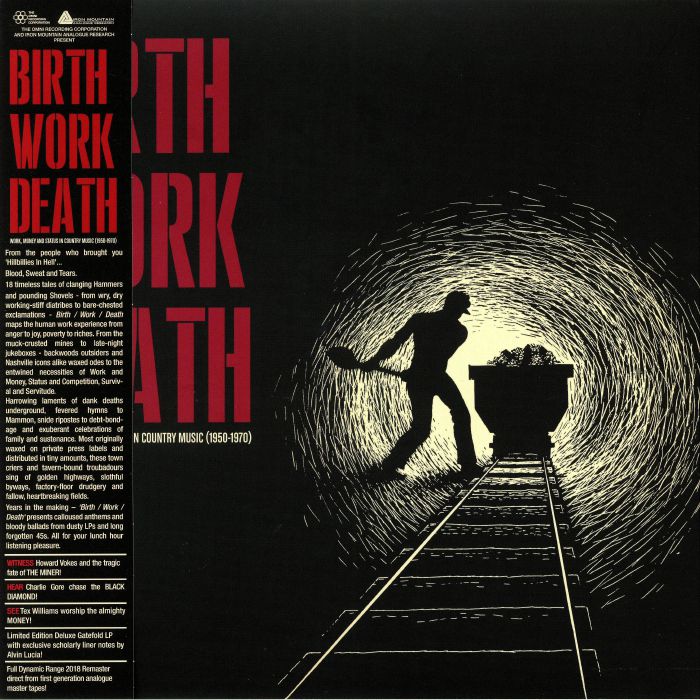 Various Artists Birth Work Death: Work Money and Status In Country Music 1950 1970