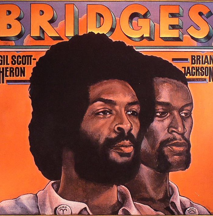 Gil Scott Heron | Brian Jackson Bridges