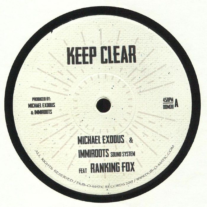 Michael Exodus | Immiroots Sound System | Ranking Fox Keep Clear