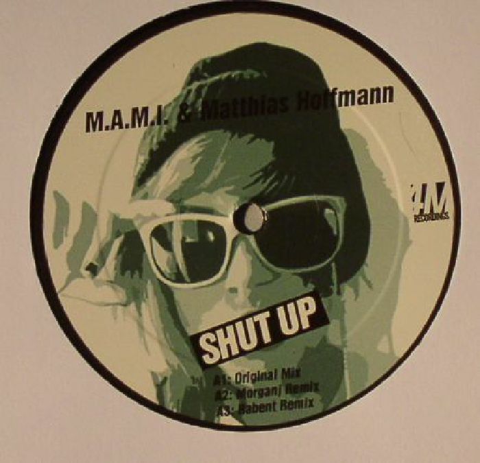 Mami | Matthias Hoffmann Shut Up