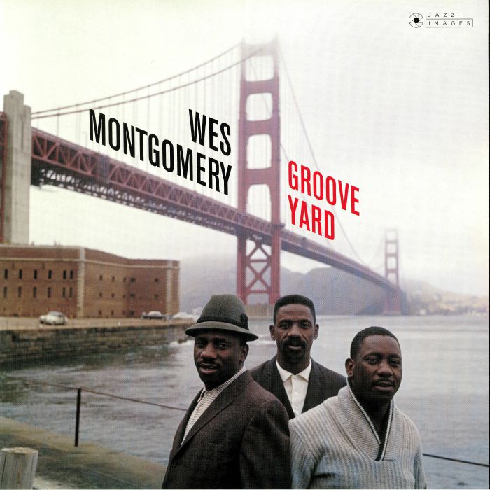 Wes Montgomery Groove Yard (Deluxe Edition)