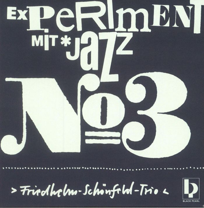 Friedhelm Schonfeld Trio Experiment Mit Jazz No 3