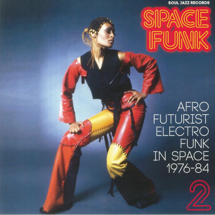 Various Artists Space Funk 2: Afro Futurist Electro Funk In Space 1976 84