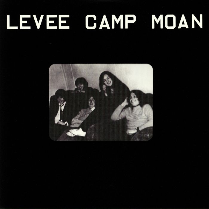 Levee Camp Moan Levee Camp Moan