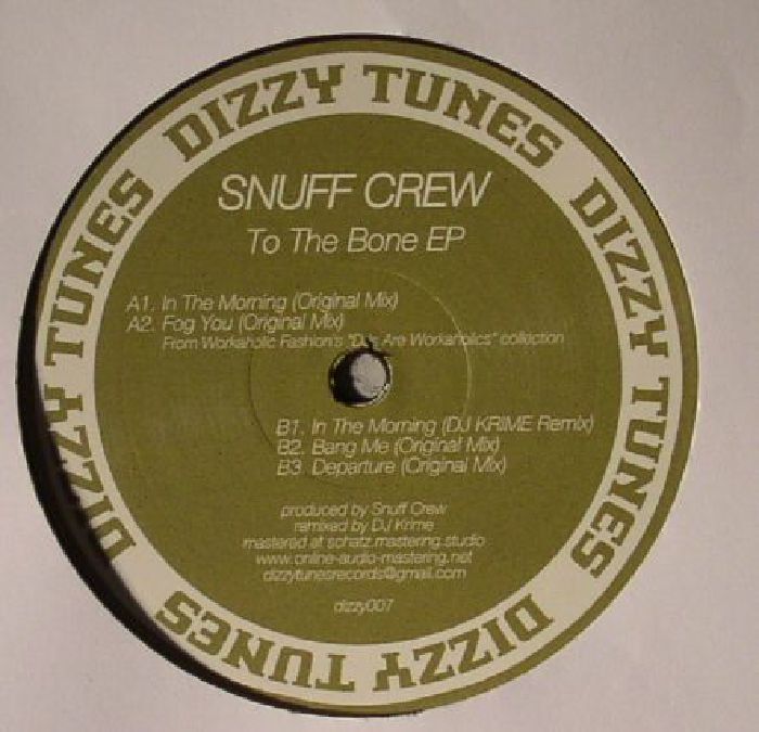 Snuff Crew To The Bone EP