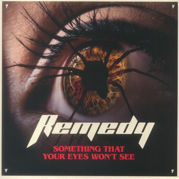 Remedy Something That Your Eyes Wont See