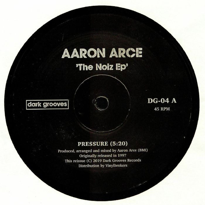 Aaron Arce The Noiz EP