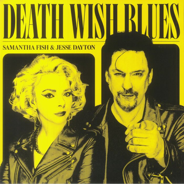 Samantha Fish | Jesse Dayton Death Wish Blues