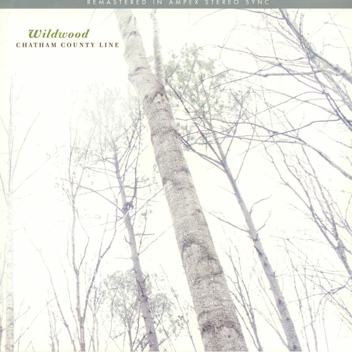 Chatham County Line Wildwood (Remastered)