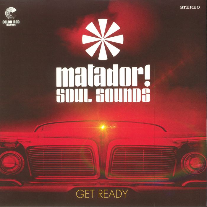Matador! Soul Sounds Get Ready