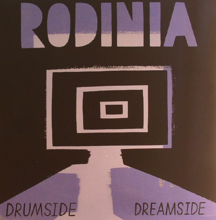 Rodinia Drumside/Dreamside