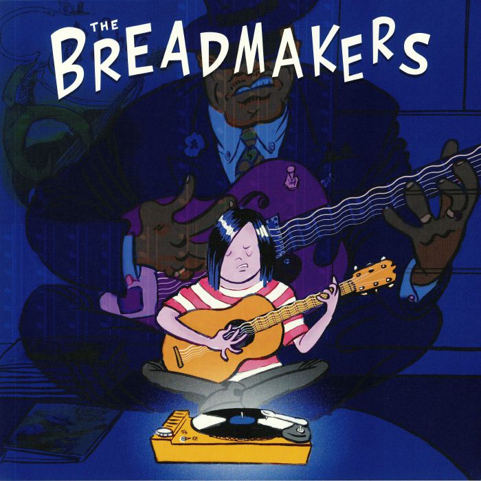 The Breadmakers The Breadmakers