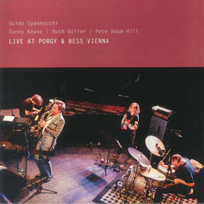 Guido Spannocchi | Danny Keane | Ruth Goller | Pete Adam Hill Live At Porgy and Bess Vienna