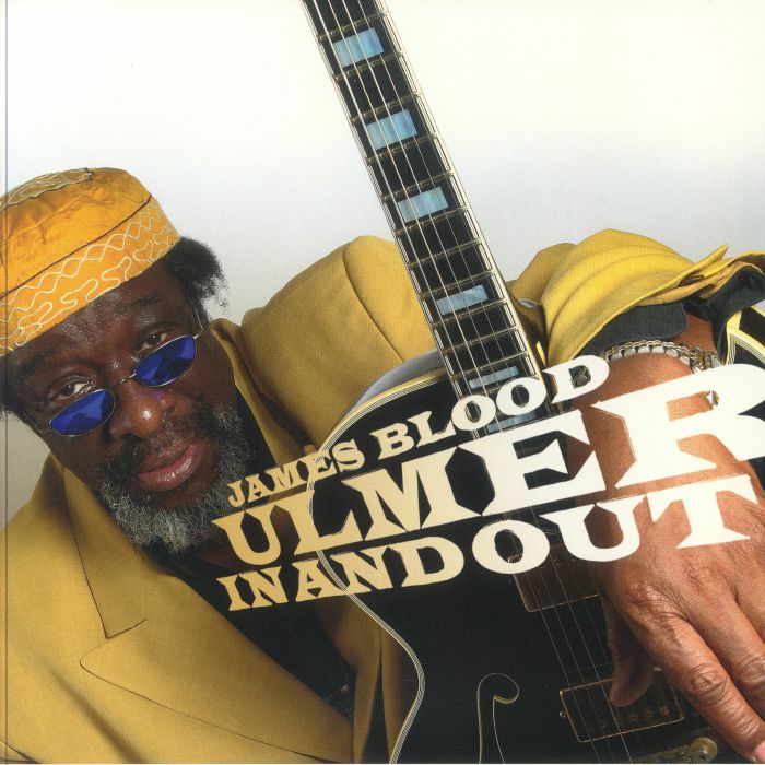 James Blood Ulmer In and Out