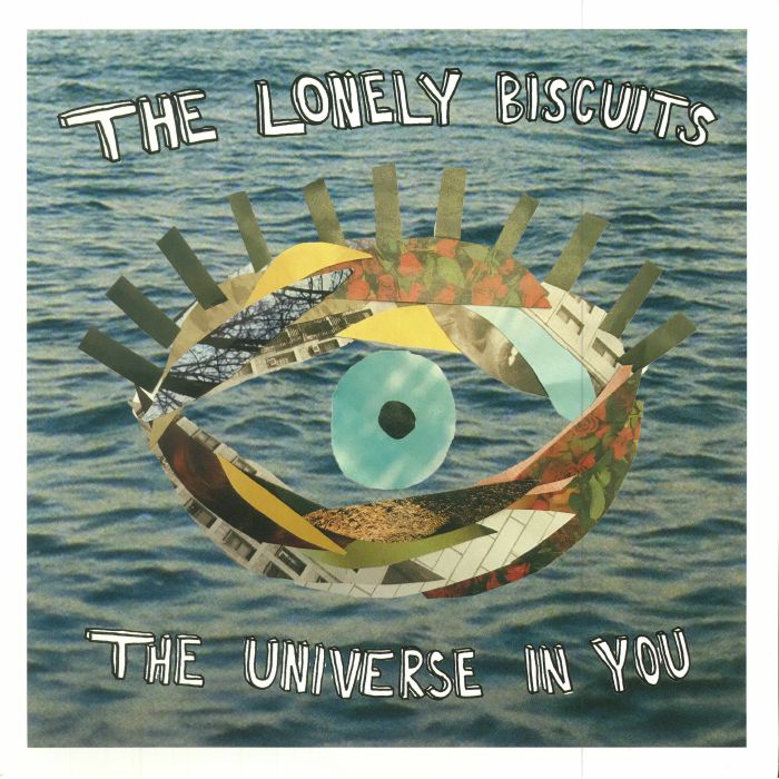 The Lonely Biscuits The Universe In You