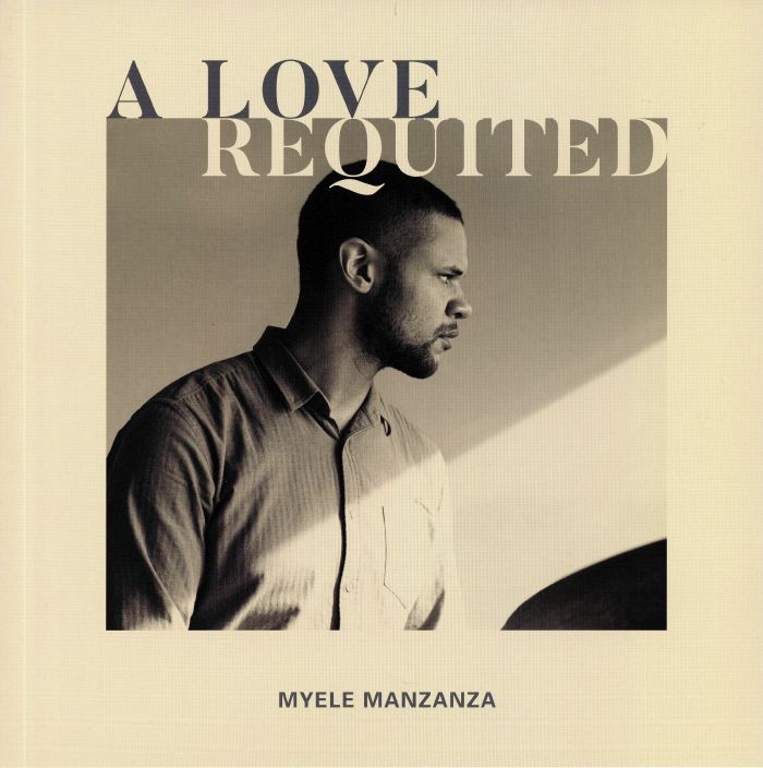 Myele Manzanza A Love Requited