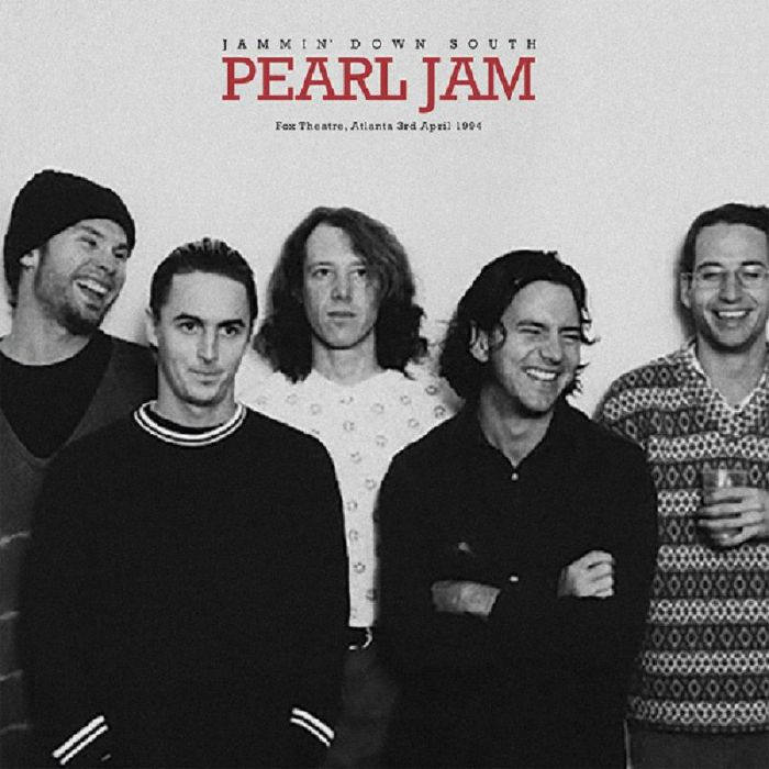 Pearl Jam – Jammin Down South: Fox Theatre Atlanta 3rd April 1994 vinyl cover