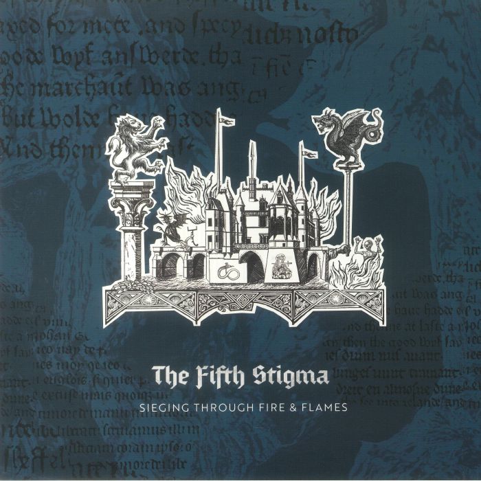 Fifth Stigma. The Sieging Through Fire and Flames