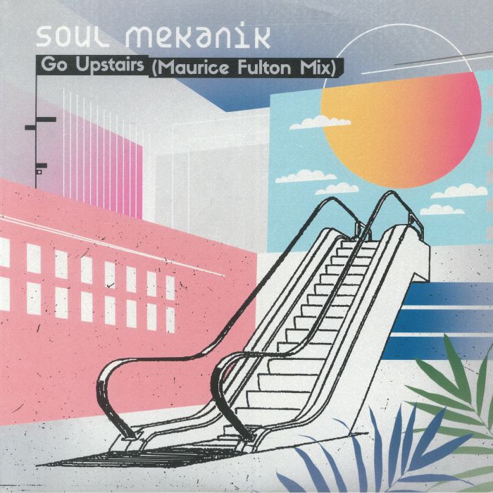 Soul Mekanik Go Upstairs (Record Store Day 2019)