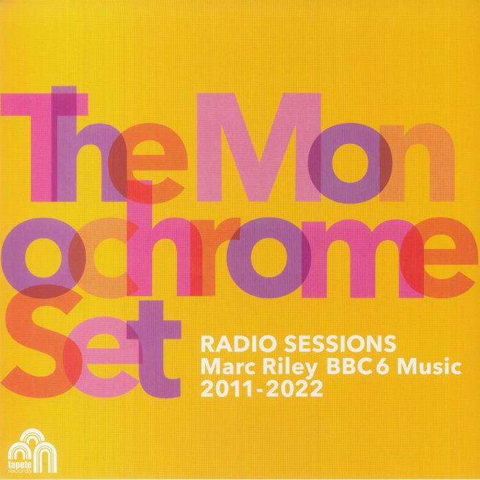 The Monochrome Set Radio Sessions: Marc Riley BBC6 Music 2011 2022