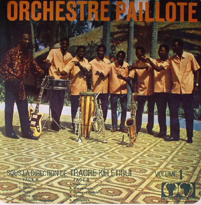 Orchestre Paillote Sous La Direction De Traore Keletigu Volume 1