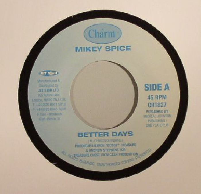 Mikey Spice | Dalton Browne Better Days/Reflexion